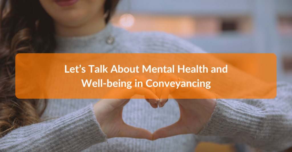 Let’s Talk About Mental Health and Well-being in Conveyancing Image