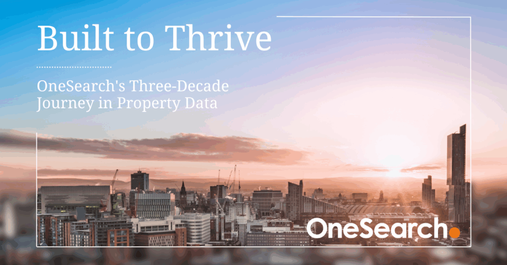 Built to Thrive: OneSearch’s Three-Decade Journey in Property Data