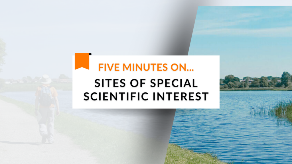Five minutes on… Sites of Special Scientific Interest