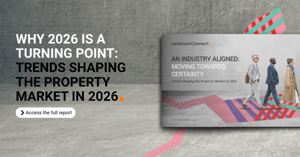 Property Trends 2026: Why the industry is increasingly focused on gaining greater certainty